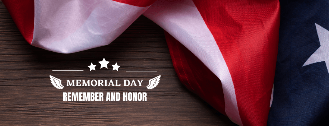 Memorial Day - Remember and Honor